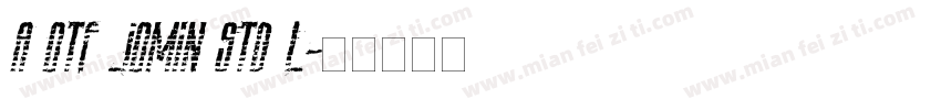 A OTF Jomin std L字体转换